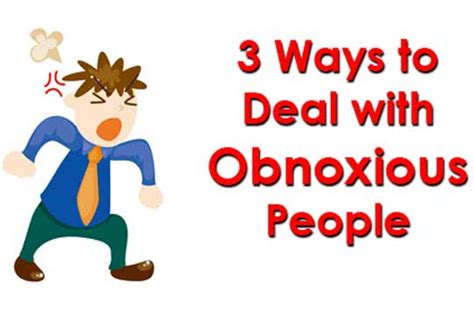 obnoxious meaning|how to deal with obnoxious people.